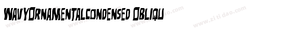 WavyOrnamentalCondensed Oblique字体转换